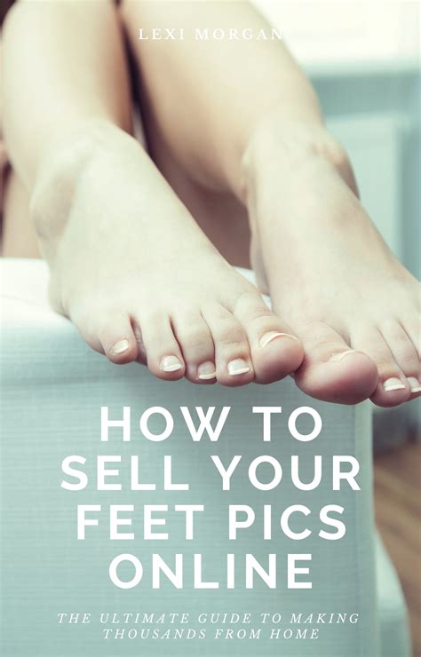 can you sell feet pics on of|16 Best Sites & Apps To Sell Feet Pics & Make Money。